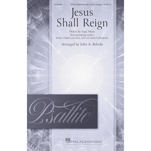 Jesus Shall Reign : Psallite Choral Series