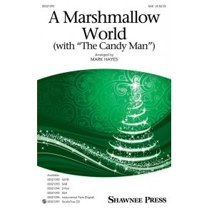A Marshmallow World (with The Candy Man)