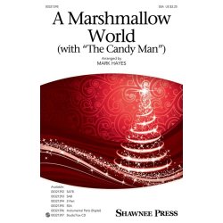 A Marshmallow World (with The Candy Man)