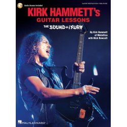 Kirk Hammett's Guitar Lessons:The Sound & the Fury