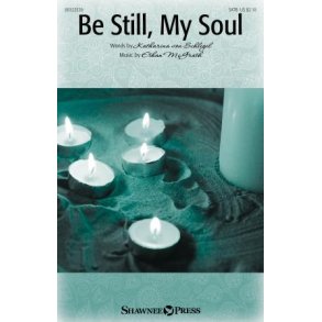 Be Still, My Soul