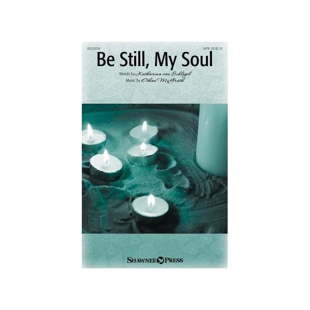 Be Still, My Soul