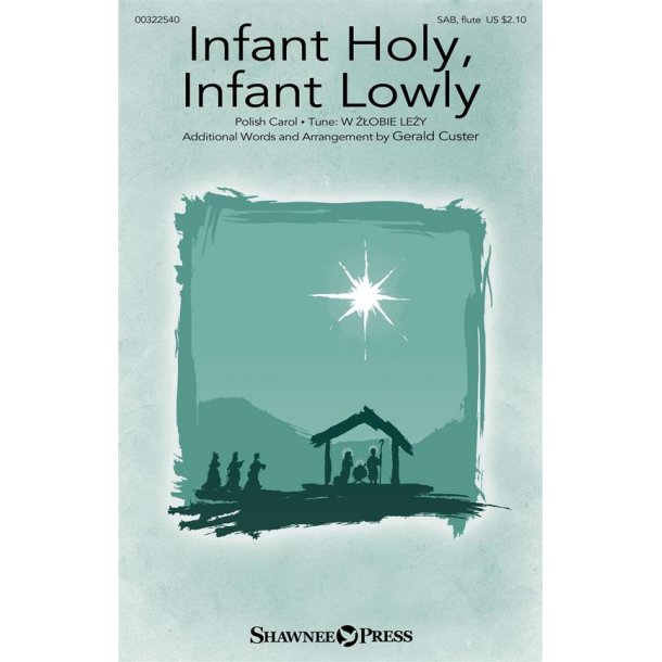 Infant Holy, Infant Lowly