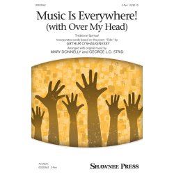 Music Is Everywhere! (with Over My Head)