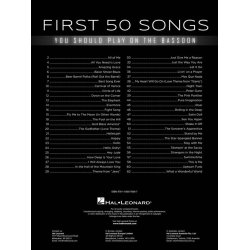 First 50 Songs You Should Play on Bassoon : A Must-Have Collection of Well-Known Songs, Including Several Bassoon Features!
