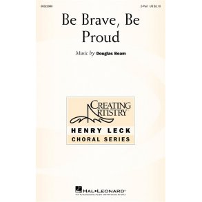 Be Brave, Be Proud