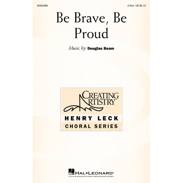 Be Brave, Be Proud