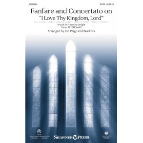 Fanfare and Concertato on I Love Thy Kingdom, Lord