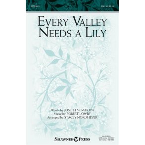 Every Valley Needs a Lily