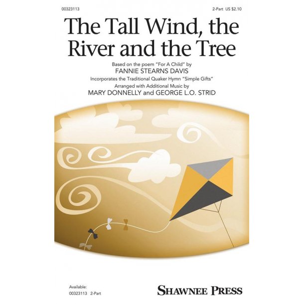 The Tall Wind, the River and the Tree