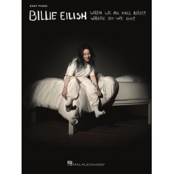 When We All Fall Asleep, Where Do We Go? : Easy Piano Songbook