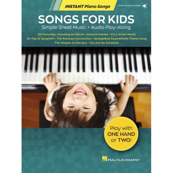 Songs for Kids - Instant Piano Songs : Simple Sheet Music + Audio Play-Along