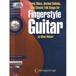 Early Blues, Ancient Ballads and Classic Folk Song : for Fingerstyle Guitar