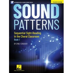 Sound Patterns Book 1 (Teacher Edition) : Sequential Sight-Reading in the Choral Classroom