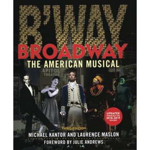 Broadway: The American Musical 3rd Edition