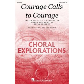 Courage Calls to Courage
