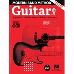 Modern Band - Guitar : A beginner's Guide for Group or Private Instruction