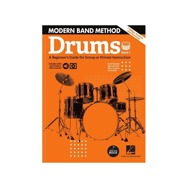 Modern Band - Drums : A beginner's Guide for Group or Private Instruction