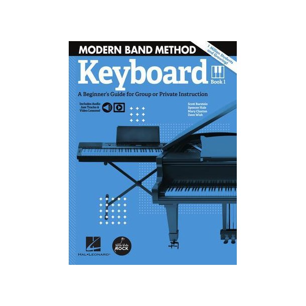 Modern Band - Keyboard : A beginner's Guide for Group or Private Instruction