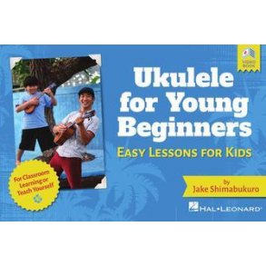 Ukulele for Young Beginners : Easy Lessons for Kids with Video Lessons