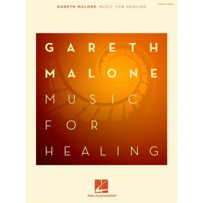 Gareth Malone: Music for Healing