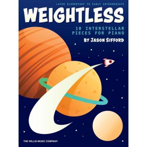 Weightless : Late Elementary/Early Intermediate Level