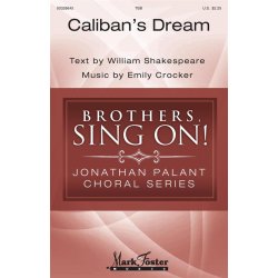 Caliban's Dream : Jonathan Palant Choral Series