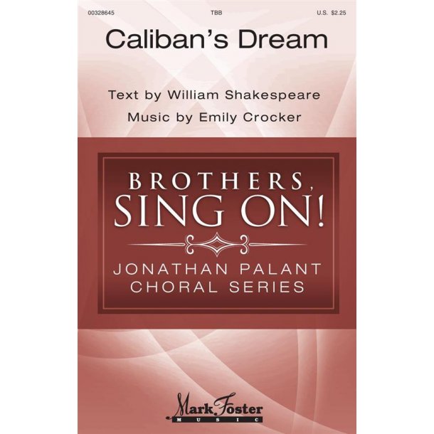 Caliban's Dream : Jonathan Palant Choral Series