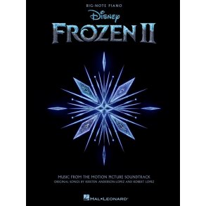 Frozen II - Big Note Songbook : Music from the Motion Picture Soundtrack