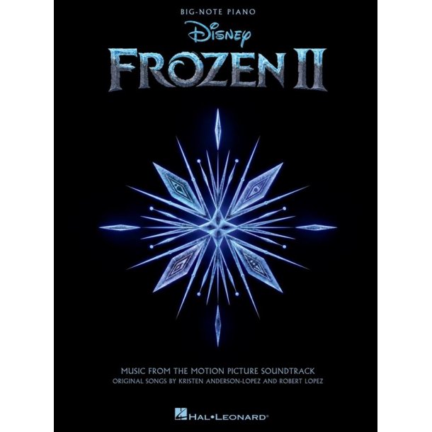 Frozen II - Big Note Songbook : Music from the Motion Picture Soundtrack
