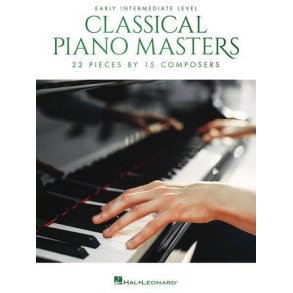 Classical Piano Masters: Early Intermediate : 21 Pieces by 17 Composers