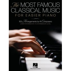 The Most Famous Classical Music for Easier Piano : Lower Intermediate to Intermediate