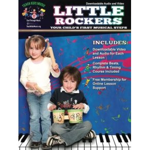 Little Rockers - Your Child's First Musical Steps : Book with Downloadable Audio and Video