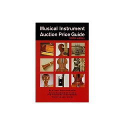 Musical Instrument Auction Price Guide 2000 Edition