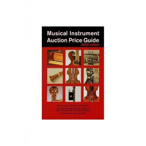 Musical Instrument Auction Price Guide 2000 Edition