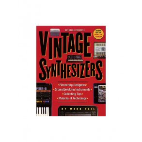 Mark Vail: Vintage Synthesizers - 2nd Edition