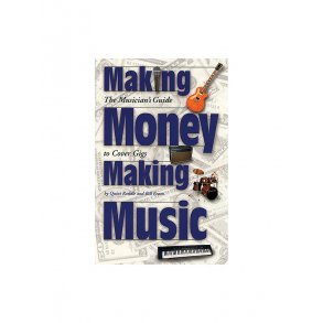 Quint Randle/Bill Evans: Making Money Making Music
