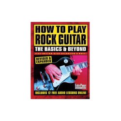 How to Play Rock Guitar - The Basics &amp; Beyond