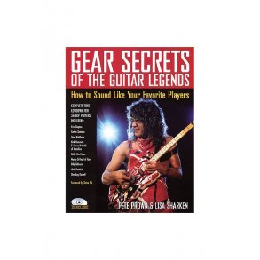 Gear Secrets of the Guitar Legends