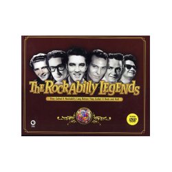 The Rockabilly Legends: They Called It Rockabilly Long Before It Was Called Rock And Roll