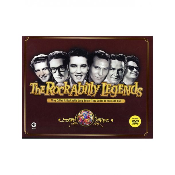 The Rockabilly Legends: They Called It Rockabilly Long Before It Was Called Rock And Roll