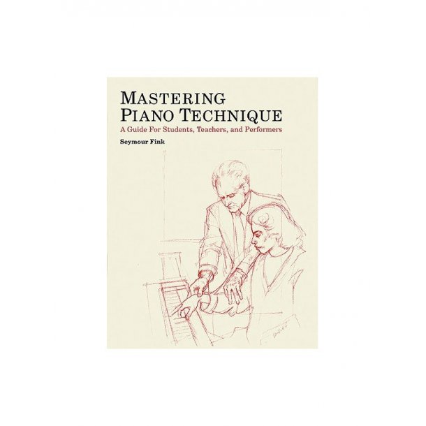 Mastering Piano Technique