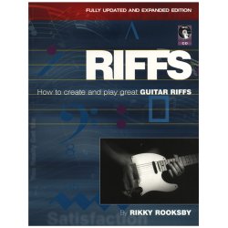 Rikky Rooksby: Riffs - How To Create And Play Great Guitar Riffs (Revised And Updated Edition)