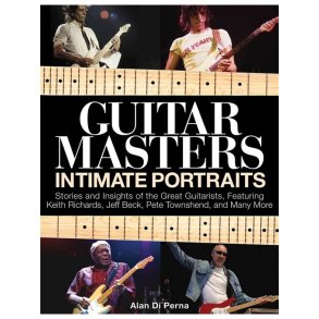 DI PERNA ALAN GUITAR MASTERS INTIMATE PORTRAITS GTR BK