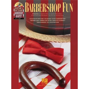 Barbershop Fun - Sing In The Barbershop Quartet Volume 1