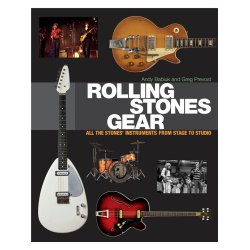 Rolling Stones Gear: All The Stones? Instruments From Stage To Studio