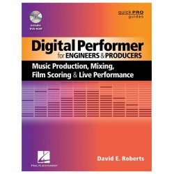 Digital Performer For Engineers & Producers