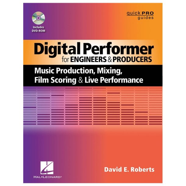 Digital Performer For Engineers & Producers