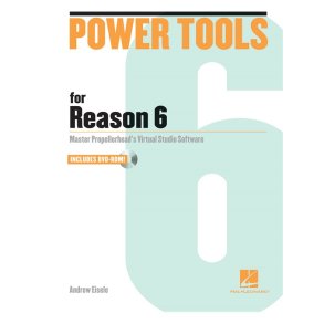 EISELE ANDREW POWER TOOLS FOR REASON 6 BK/DVD