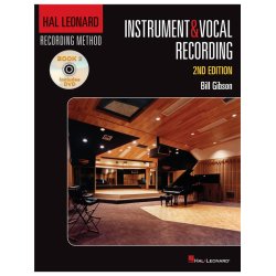 Hal Leonard Recording Method: Book 2 - Instrument & Vocal Recording (2nd Edition)